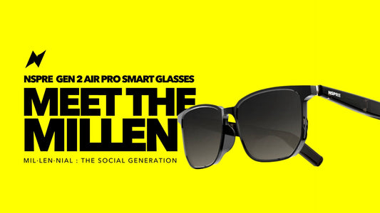 Introducing NSPRE Gen 2 Smart Glasses: The Millen